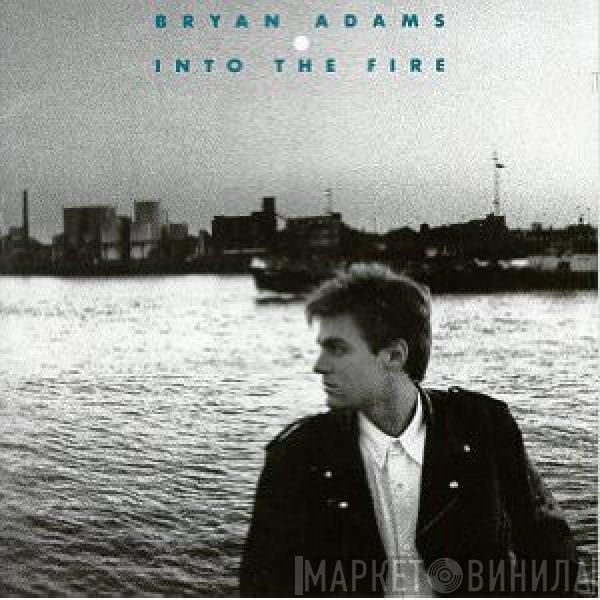  Bryan Adams  - Into The Fire