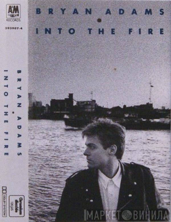 Bryan Adams - Into The Fire