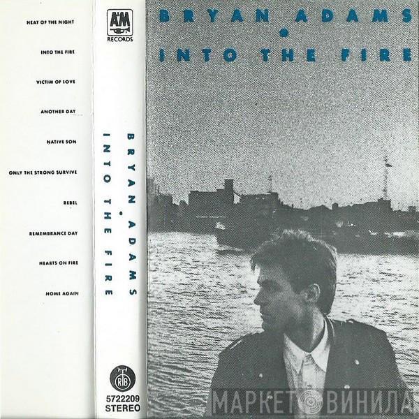  Bryan Adams  - Into The Fire