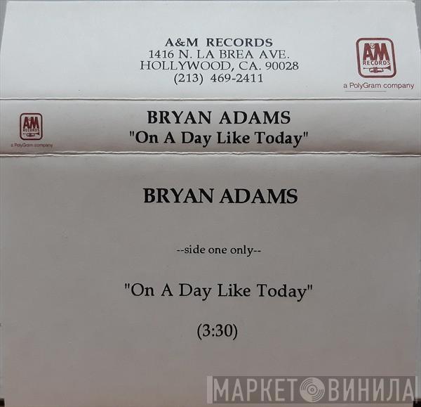  Bryan Adams  - On A Day Like Today