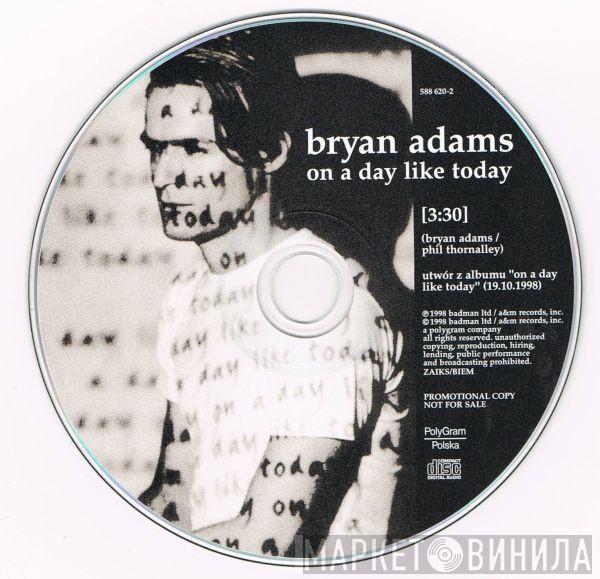  Bryan Adams  - On A Day Like Today