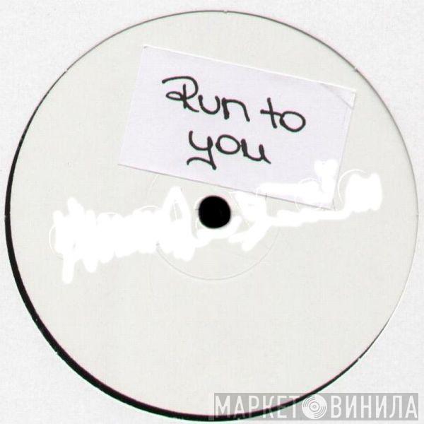 Bryan Adams - Run To You