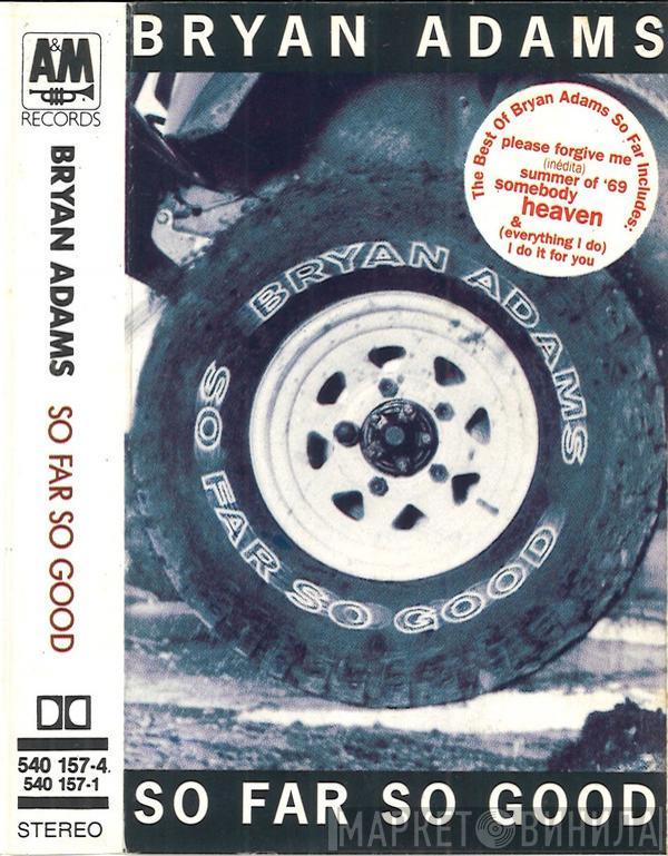  Bryan Adams  - So Far So Good