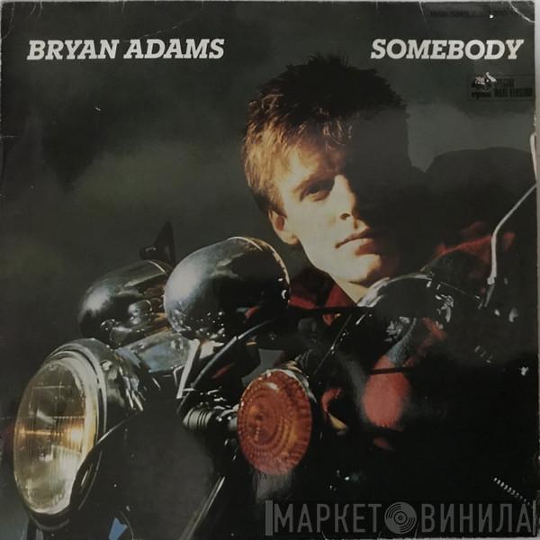  Bryan Adams  - Somebody
