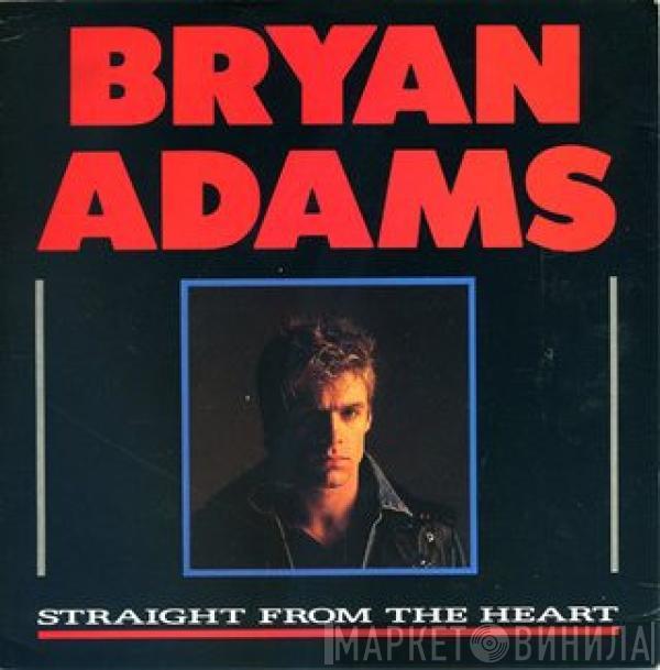  Bryan Adams  - Straight From The Heart