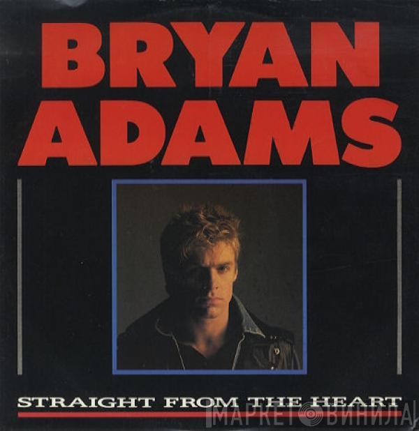 Bryan Adams - Straight From The Heart