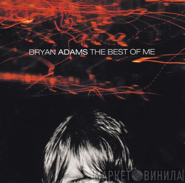 Bryan Adams - The Best Of Me