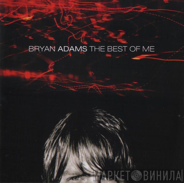 Bryan Adams - The Best Of Me