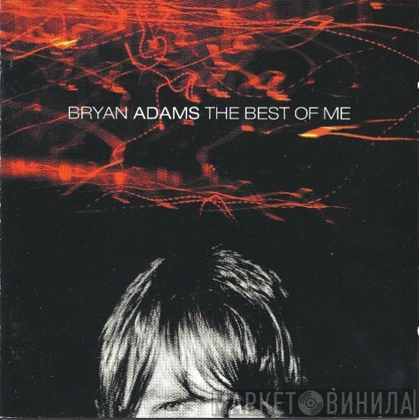 Bryan Adams - The Best Of Me