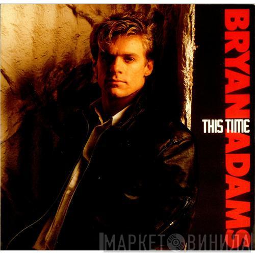 Bryan Adams - This Time
