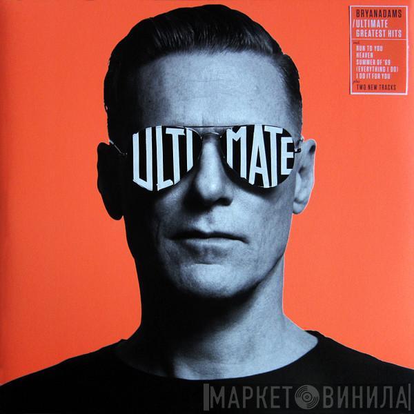 Bryan Adams - Ultimate