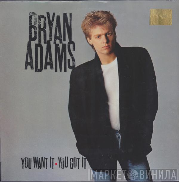  Bryan Adams  - You Want It, You Got It