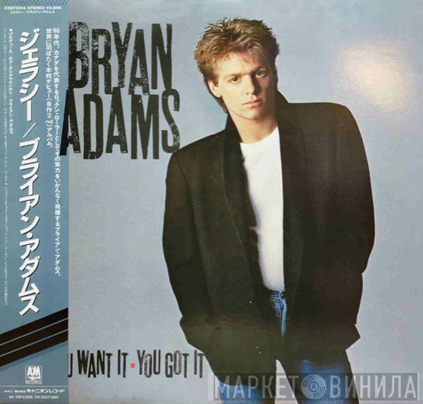  Bryan Adams  - You Want It, You Got It