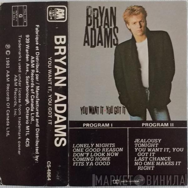  Bryan Adams  - You Want It, You Got It