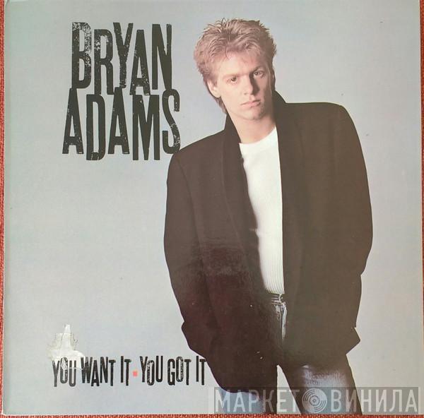  Bryan Adams  - You Want It, You Got It