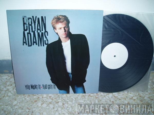  Bryan Adams  - You Want It, You Got It