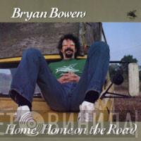 Bryan Bowers - Home, Home On The Road