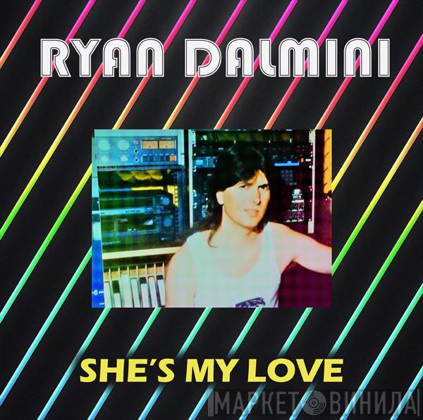 Bryan Dalmini - She's My Love