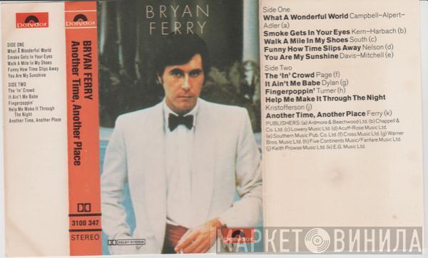Bryan Ferry - Another Time, Another Place