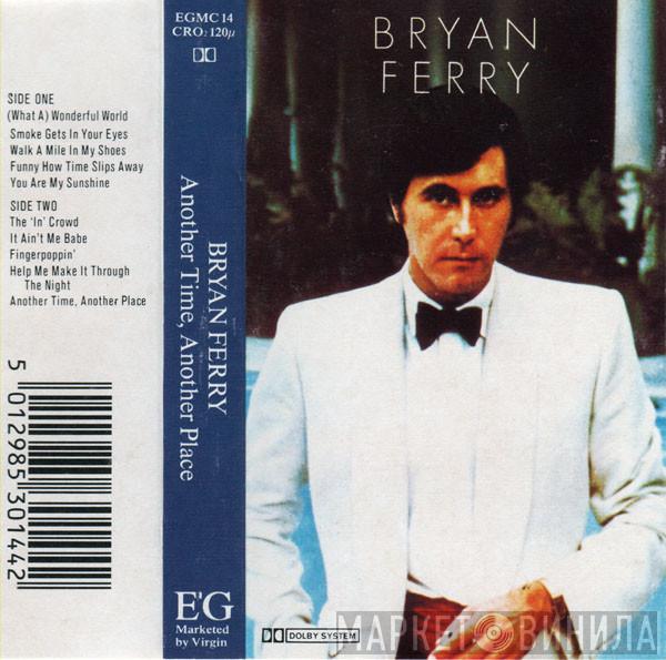 Bryan Ferry - Another Time, Another Place