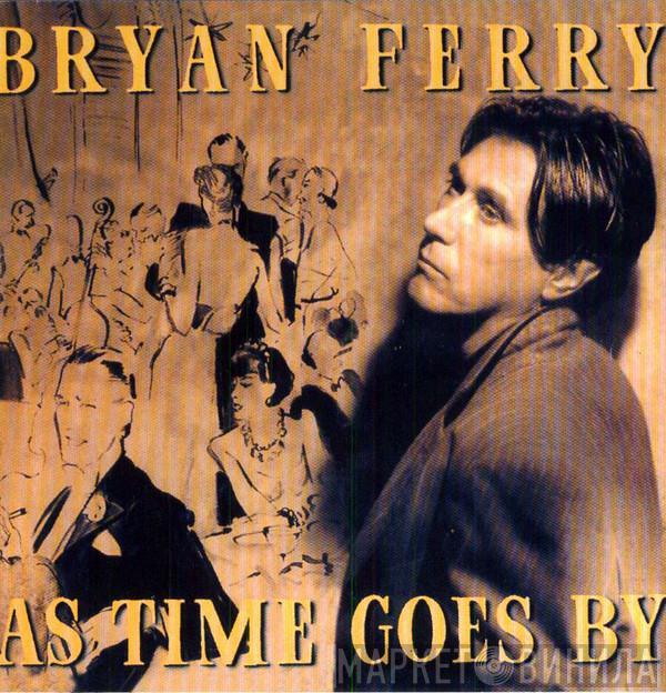  Bryan Ferry  - As Time Goes By