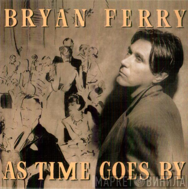  Bryan Ferry  - As Time Goes By
