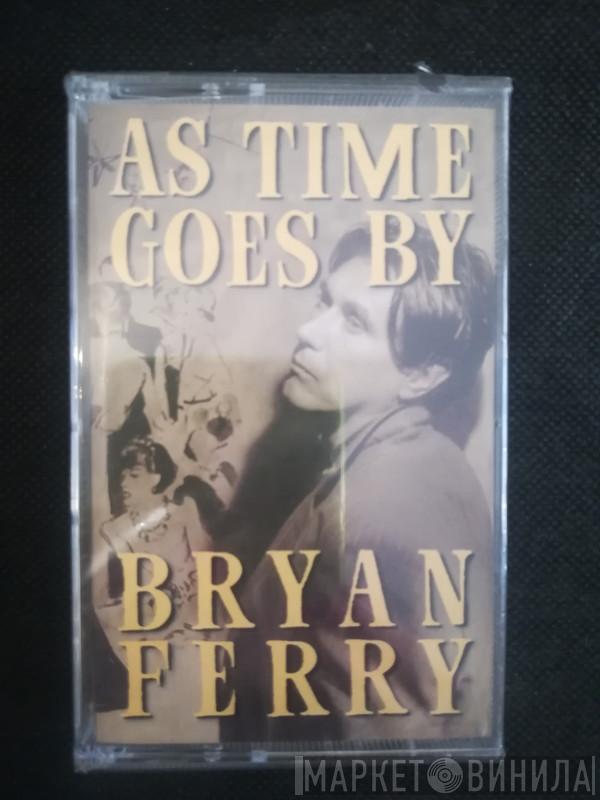  Bryan Ferry  - As Time Goes By