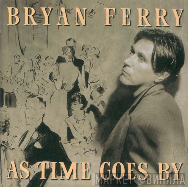  Bryan Ferry  - As Time Goes By