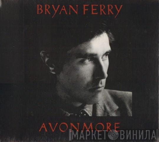 Bryan Ferry - Avonmore
