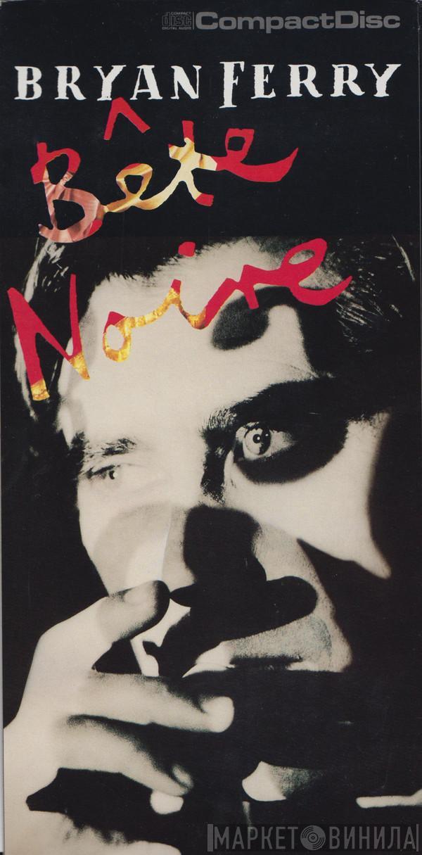  Bryan Ferry  - Bête Noire