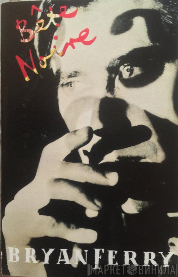  Bryan Ferry  - Bête Noire