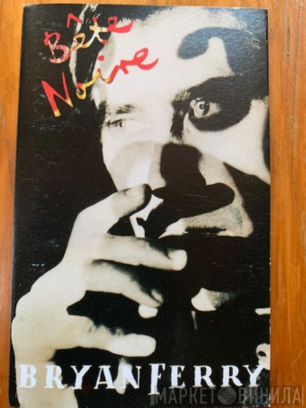  Bryan Ferry  - Bête Noire