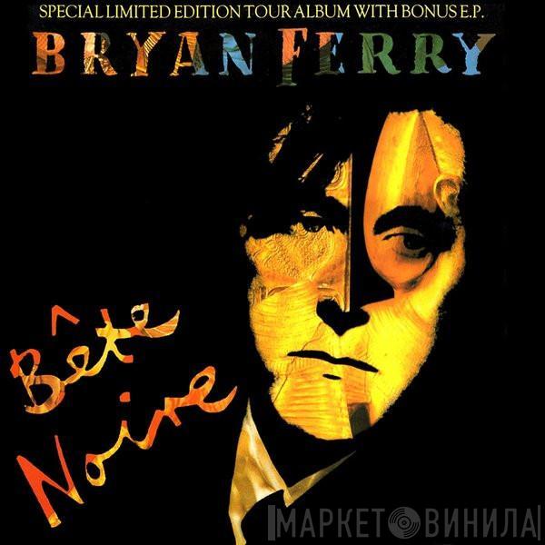  Bryan Ferry  - Bête Noire