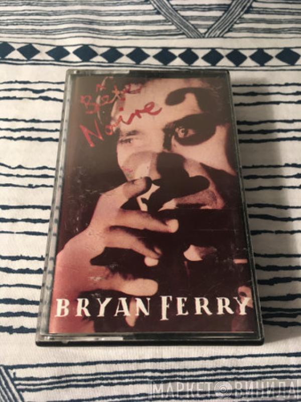  Bryan Ferry  - Bête Noire