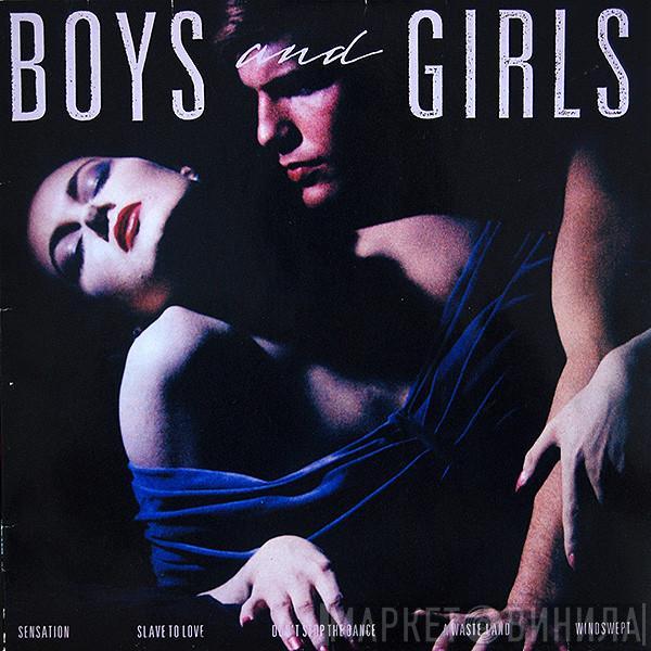  Bryan Ferry  - Boys And Girls