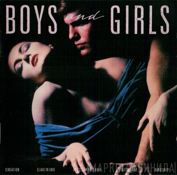  Bryan Ferry  - Boys And Girls