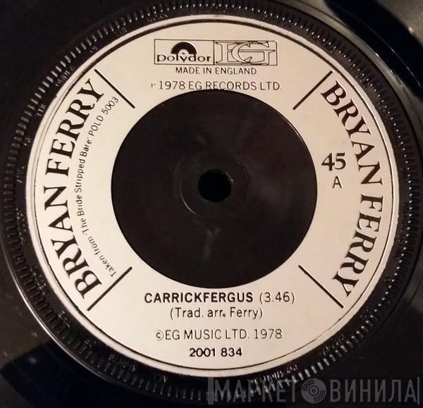  Bryan Ferry  - Carrickfergus