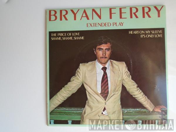  Bryan Ferry  - Extended Play