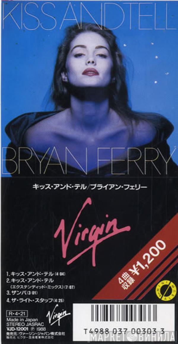  Bryan Ferry  - Kiss And Tell