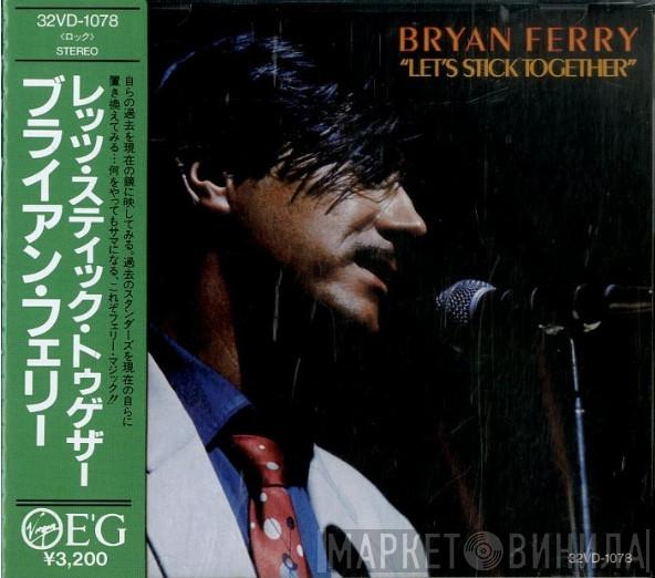  Bryan Ferry  - Let's Stick Together