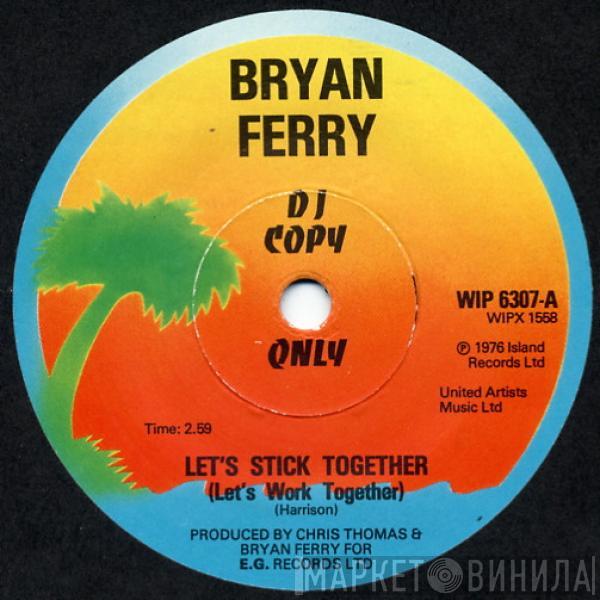  Bryan Ferry  - Let's Stick Together