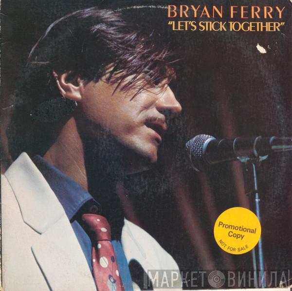  Bryan Ferry  - Let's Stick Together