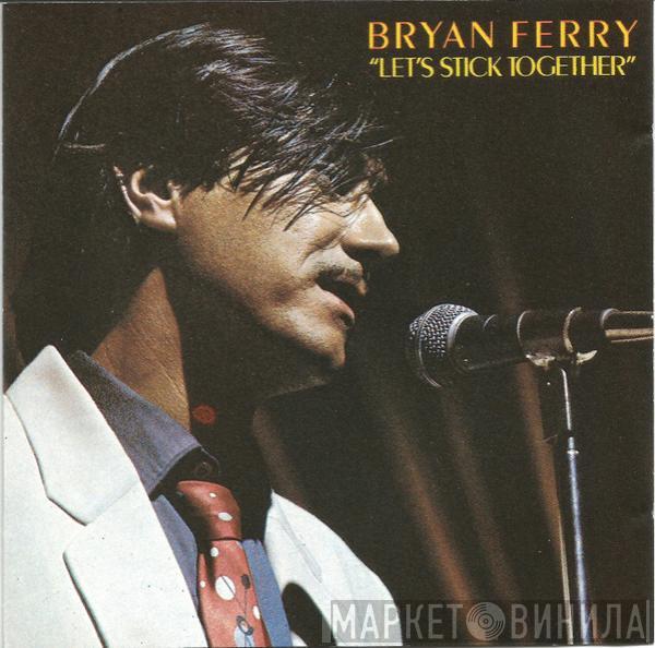  Bryan Ferry  - Let's Stick Together