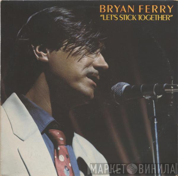  Bryan Ferry  - Let's Stick Together