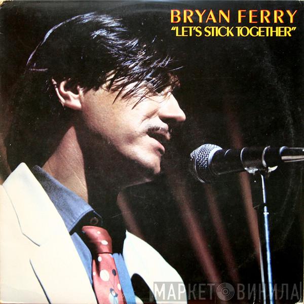 Bryan Ferry  - Let's Stick Together