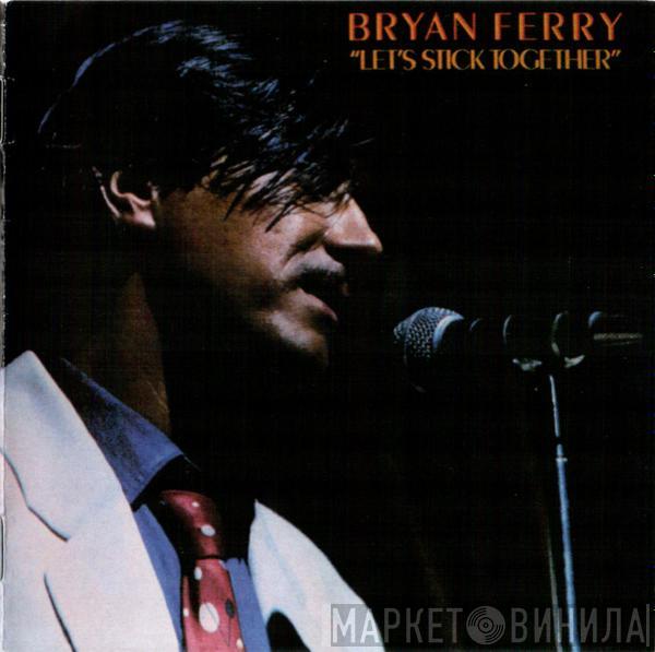  Bryan Ferry  - Let's Stick Together