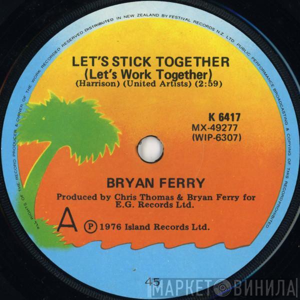  Bryan Ferry  - Let's Stick Together