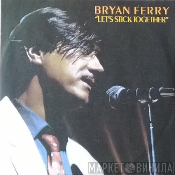  Bryan Ferry  - Let's Stick Together