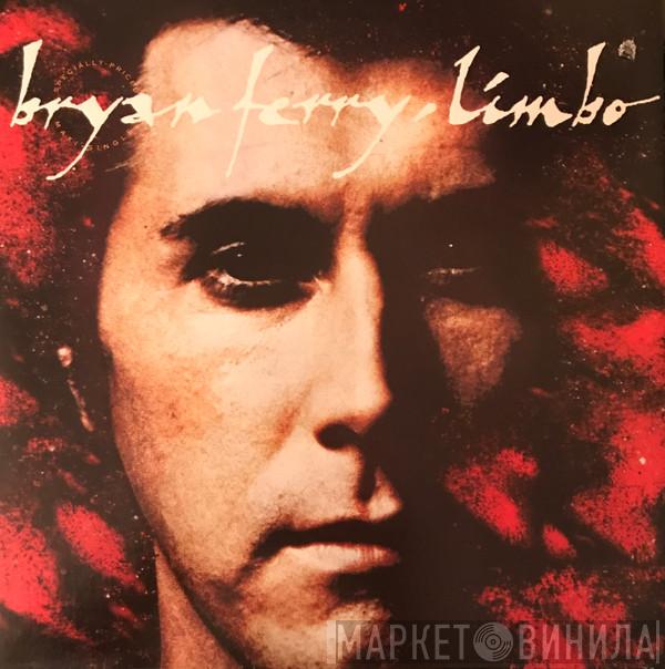 Bryan Ferry  - Limbo