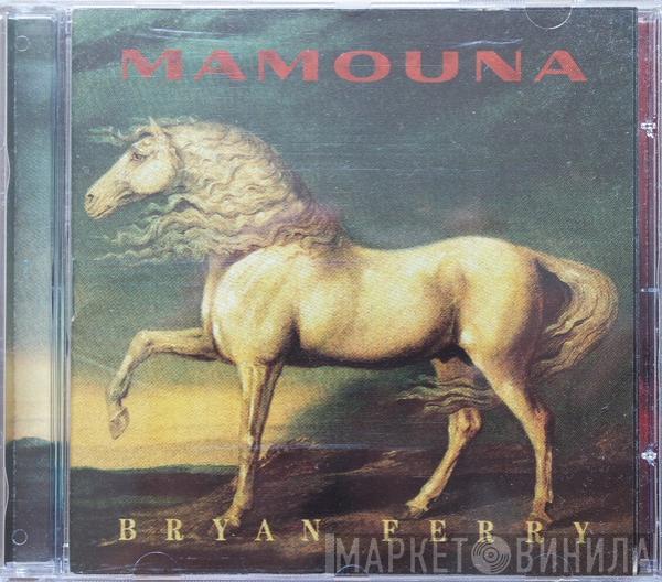  Bryan Ferry  - Mamouna